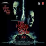 The House Next Door (2017) Hindi Movie Mp3 Songs